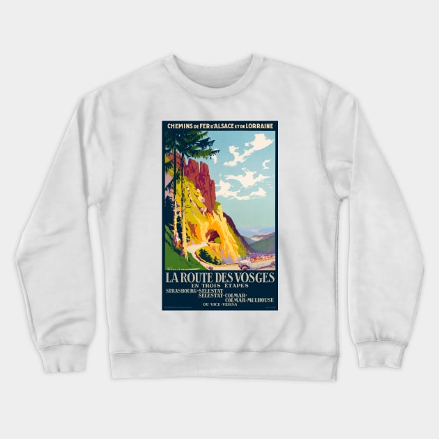 La route des Vosges France Vintage Poster 1925 Crewneck Sweatshirt by vintagetreasure